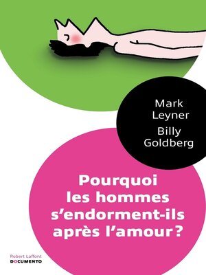 cover image of Pourquoi les hommes s'endorment-ils après l'amour ?